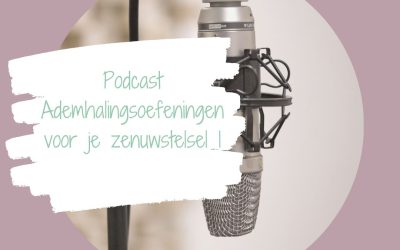 Podcast WEERinREGIE | Ademhalingsoefeningen voor je zenuwstelsel 1