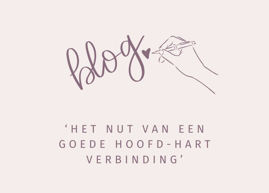 Het nut van een goede hoofd-hart verbinding